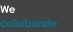 We collaborate We collaborate