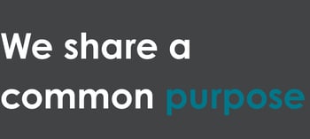 We share a common purpose